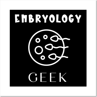 Embryology Geek Posters and Art